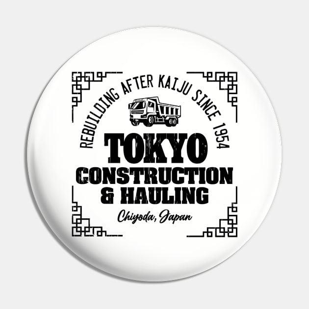 TOKYO CONSTRUCTION PARODY (Black) Pin by ROBZILLA