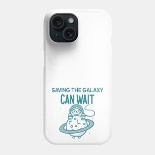 Sloth Lazy Day | The Galaxy Can Wait - Sloth Gifts Phone Case