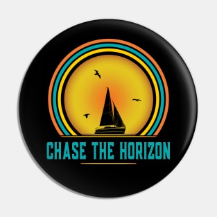 Chase The Horizon - Sailing Pin