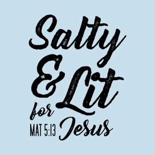 Salty and Lit for Jesus - Black Distress T-Shirt