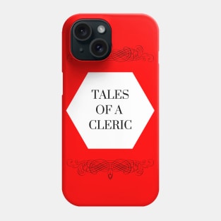 Tales of a Cleric Phone Case