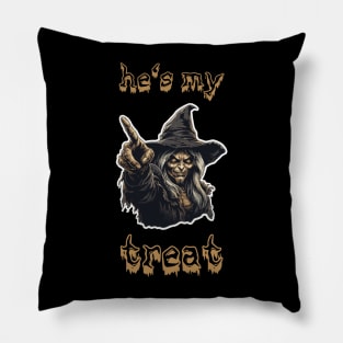 He's My Treat: The Sweetest Partner in Life's Delights Pillow