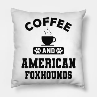 American Foxhound Dog - Coffee and american foxhounds Pillow