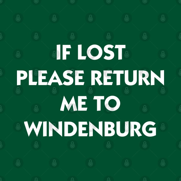 If Lost Please Return Me to Windenburg by AlienClownThings