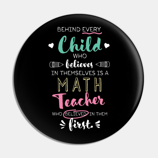Great Math Teacher who believed - Appreciation Quote Pin by BetterManufaktur