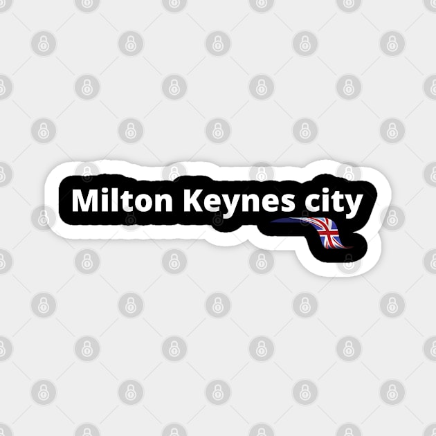 Great Summer wear as souvenir, Milton Keynes city Magnet by johnnie2749