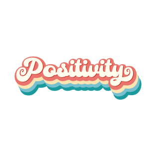 Positivity T-Shirt