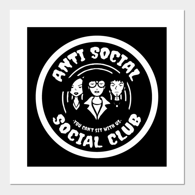 ANTI SOCIAL CLUB - Daria - Posters and Art Prints | TeePublic