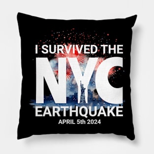 I Survived the NYC Earthquake April 5th, 2024 Pillow