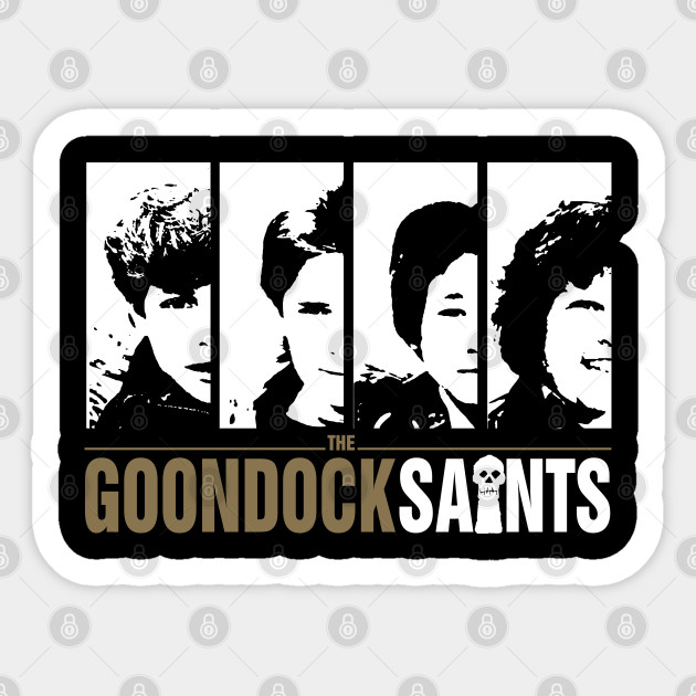 THE GOONDOCK SAiNTS - Goonies - Sticker