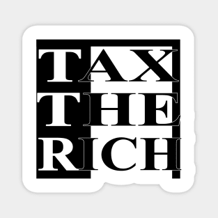 Tax the rich Magnet