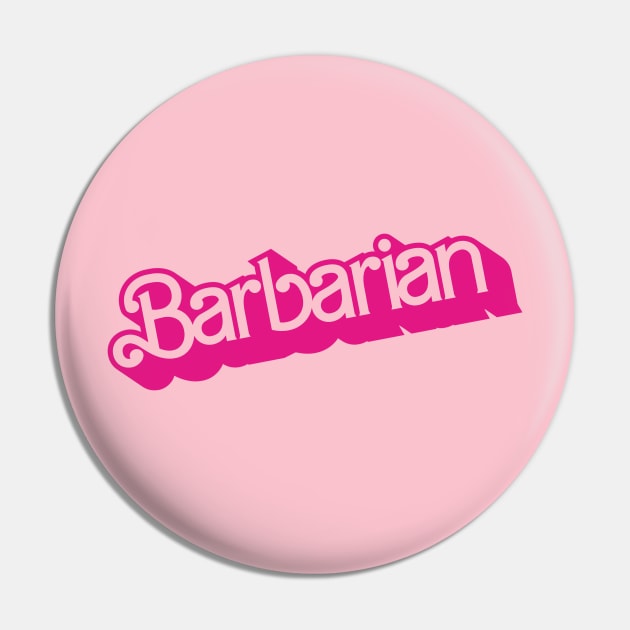 Barbie. Barbarian Pin by ölümprints