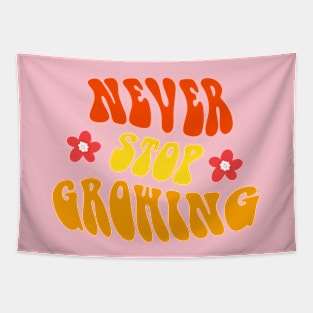 Never Stop Growing | Retro Tapestry