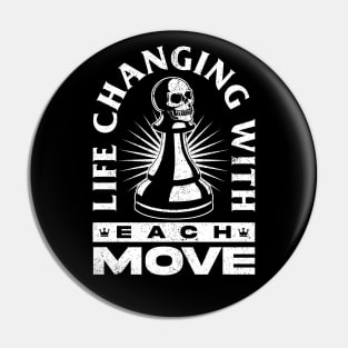 Life Is Like A Game Of Chess V2 Pin