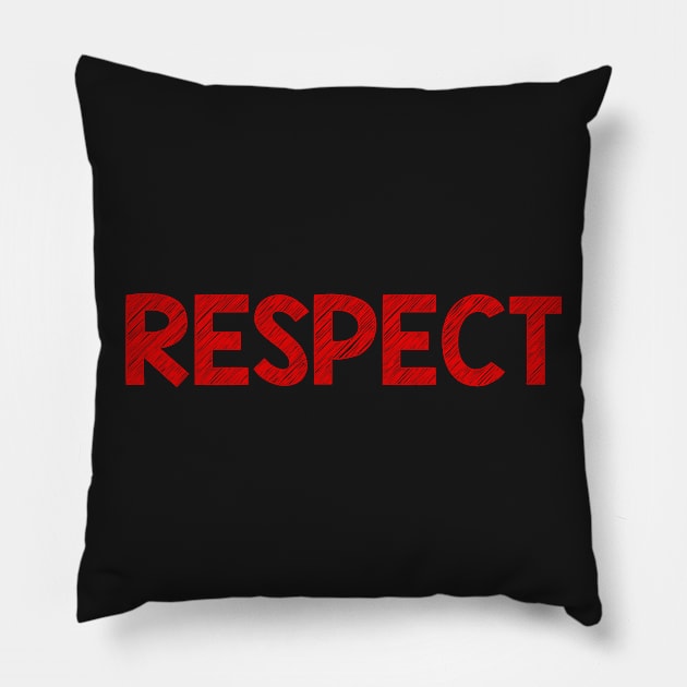 Respect Pillow by alblais