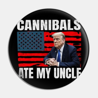 Cannibals-Ate-My-Uncle Pin