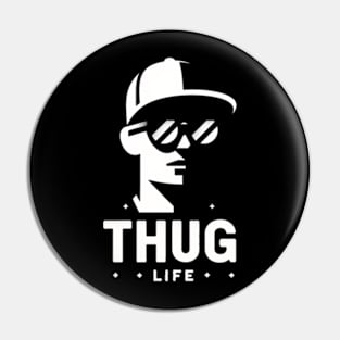 Thug Life Pin