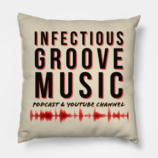 Infectious Groove - with waveform, black text Pillow