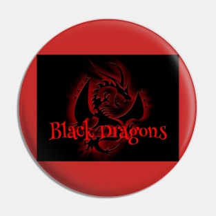 Black Dragons theme Pin