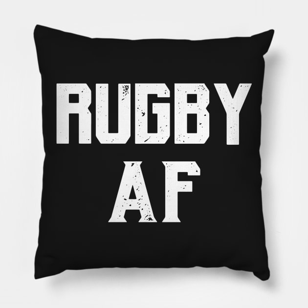 Rugby AF text Pillow by atomguy
