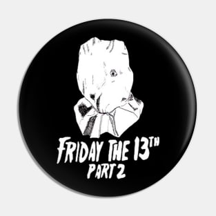 Friday the 13th Part 2 Pin