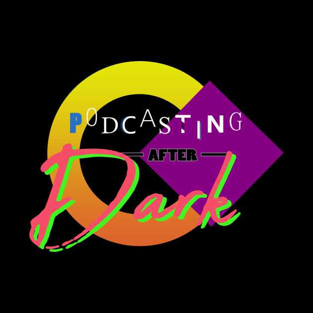 Misfits of Podcasting by Podcasting After Dark