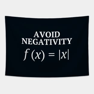 Avoid Negativity - Funny But Inspiring Math Joke Tapestry