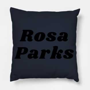 Rosa Parks Pillow