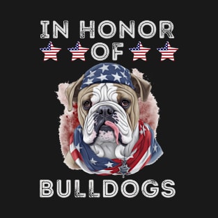 In Honor Of Bulldogs T-Shirt