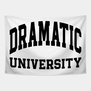 Dramatic University | Drama Queen Tapestry