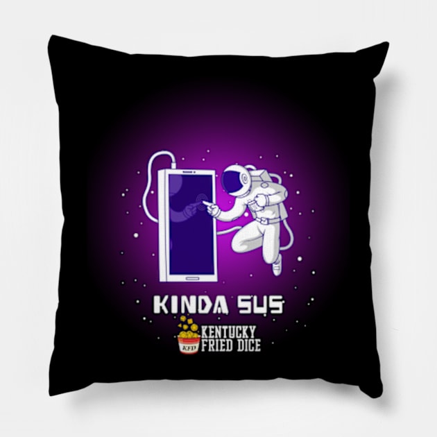 Kinda Sus Astronaut Pillow by KYFriedDice