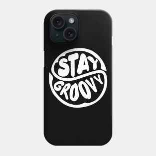 stay groovy Phone Case