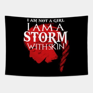 I AM NOT A GIRL - I AM A STORM WITH SKIN - VIKINGS SHIELDMAIDEN Lathgertha Viking Women Gift T-Shirt Tapestry