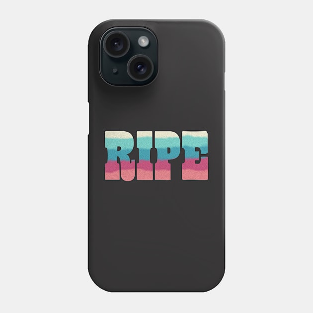 RIPE Phone Case by Trigger413