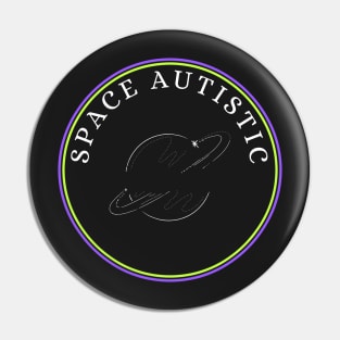 space autistic Pin