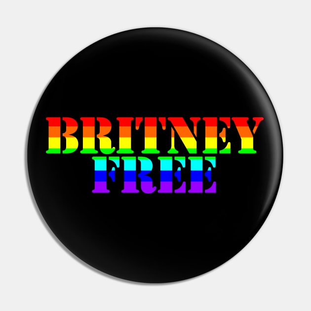 Free Britney Free Typography Bright Rainbow Text Pin by ellenhenryart