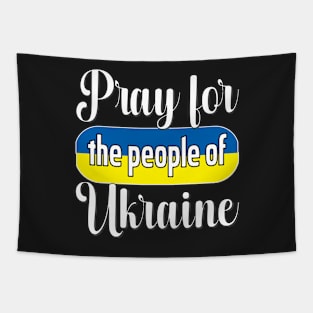 PRAYING FOR UKRAINE - FLAG OF UKRAINE DESIGN WHITE LETTERS Tapestry