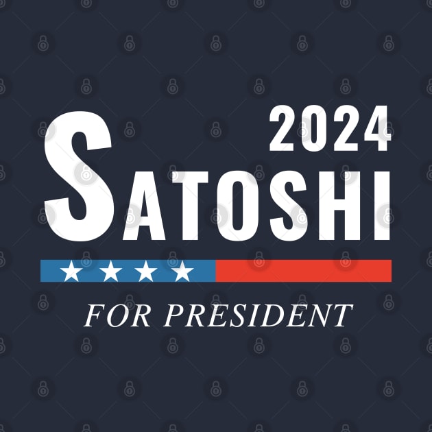 Satoshi President 2024 Bitcoin by Metavershort