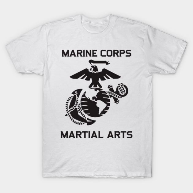Marine Corps Martial Art Martial T Shirt TeePublic