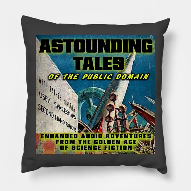 Astounding Tales of the Public Domain Pillow by Father Malone