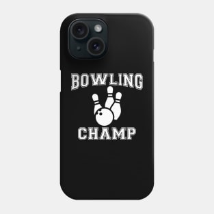 Bowling Champ Phone Case