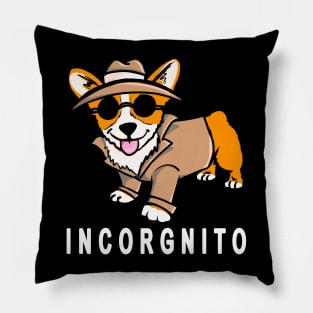 Funny Corgi Dog Incorgnito Pillow
