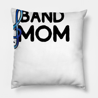 Band Mom musical geekmother's day Pillow