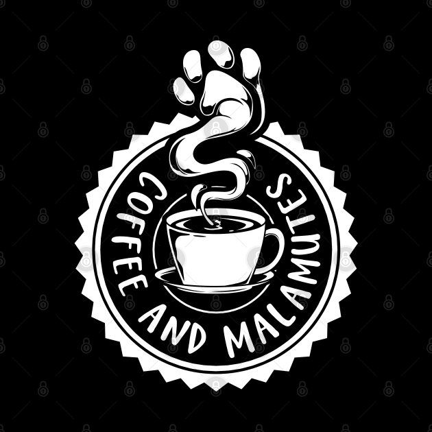 Coffee and Malamutes - Alaskan Malamute by Modern Medieval Design