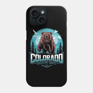 Wild Colorado: Land of the Roaring Bear Phone Case