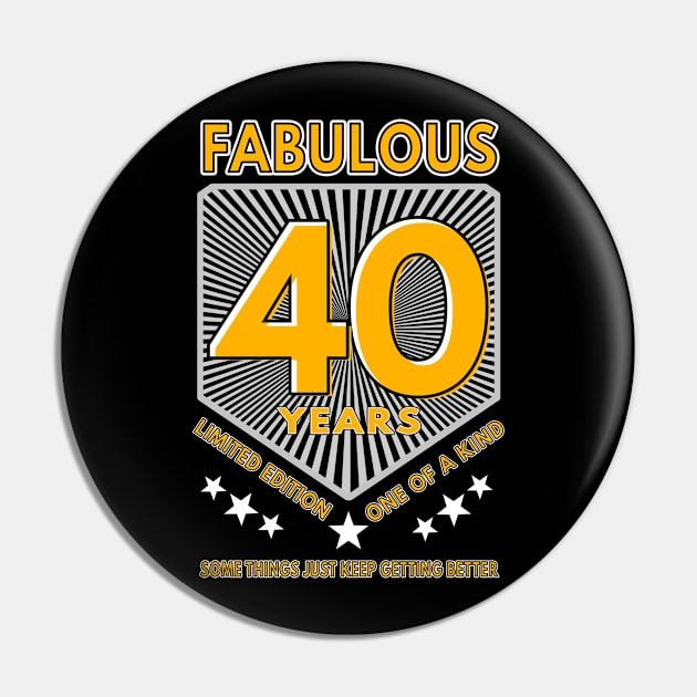 40 and fabulous birthday Pin by Moonsmile Products