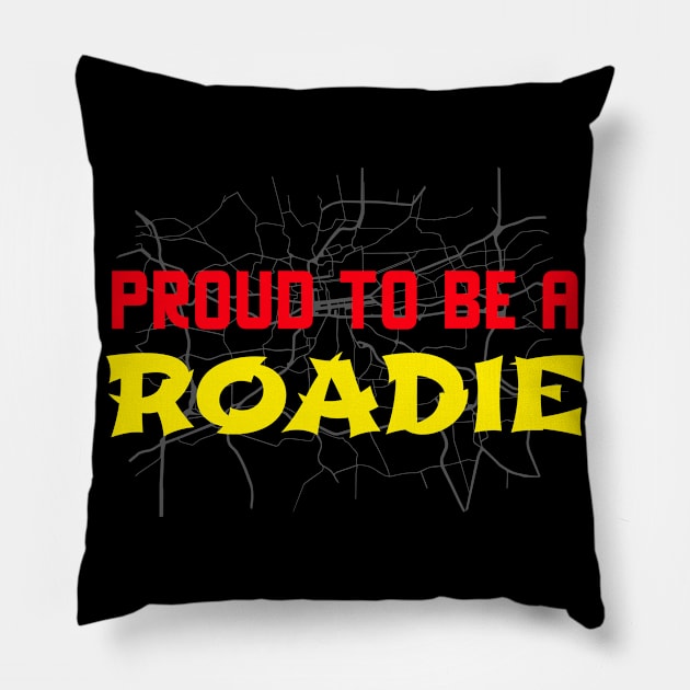 Proud To Be A Roadie, Cyclist Pillow by ILT87