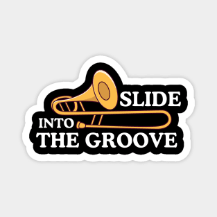 Slide Into The Groove Magnet