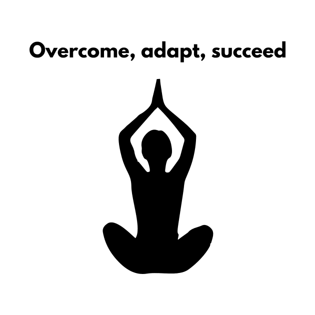 Overcome, Adapt, Succeed Gym by BlueRuler