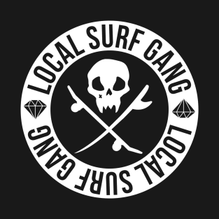 Local surf gang T-Shirt